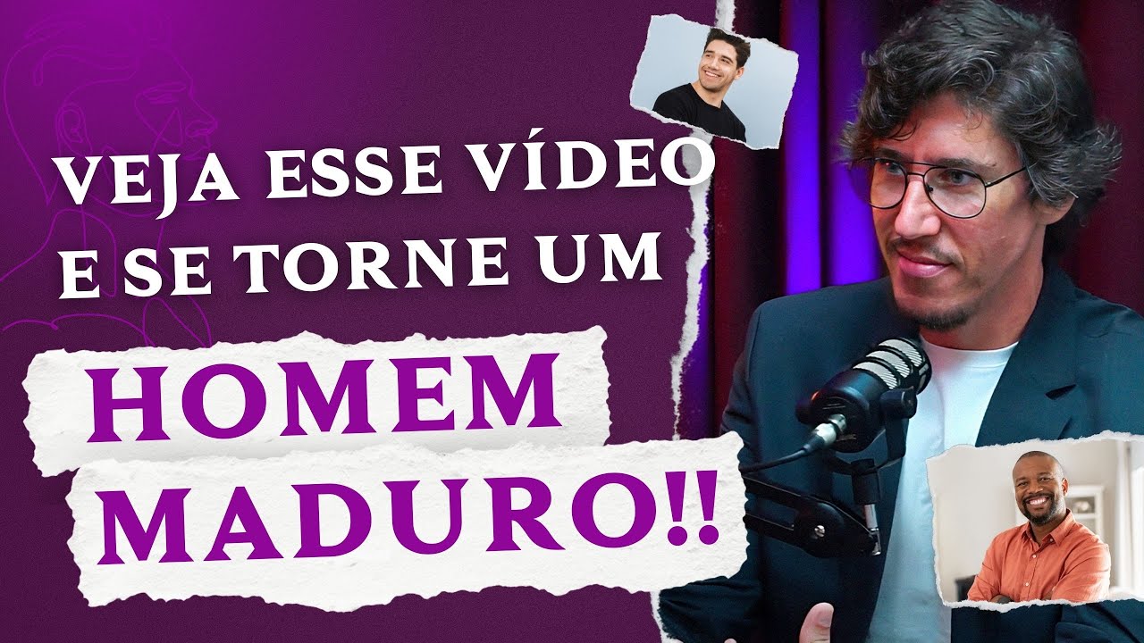 As camadas do amadurecimento masculino | LUCAS SCUDELER - Ponto de Virada