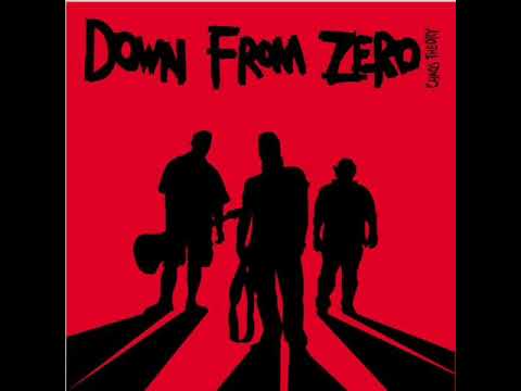 Down From Zero - Chaos Theory