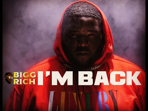 I’m Back-Bigg Rich