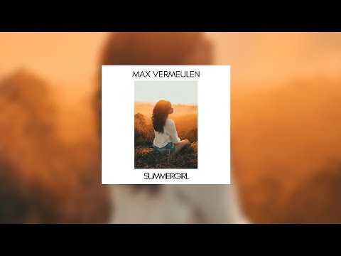 Max Vermeulen - Summergirl