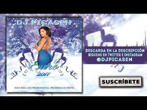 10. Session Dj Picasen - Enero Invierno 2017 (Reggaeton Electro Latino Mambo Moombahton)
