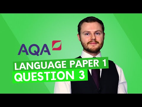 Question 3 | AQA's Language Paper 1