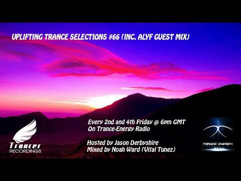 Trancer Recordings Presents: Uplifting Trance Selections #66 (Inc. AlYf Guest Mix)