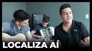 LOCALIZA AÍ - DIEGO &amp; VICTOR HUGO (COVER TULIO E GABRIEL)