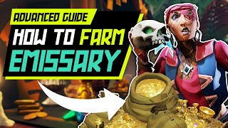 Sea of Thieves: How To Farm Emissary [ADVANCED GUIDE]