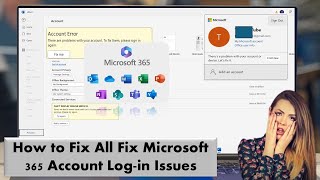 How to Fix All Fix Microsoft 365 Account Log in Issues “There is a Problem with Your Account or Devi