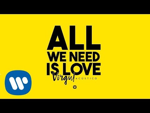 VIRGUL - All We Need Is Love ( Acústico )