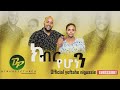 ክብር የሆነን ጌት ዮፍታሄ ንጉሴ እና ቤተልሔም ንጋቱ Amharic Gospel