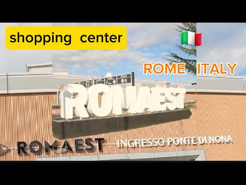 Romaest  Shopping  Center  in  Rome  Italy
