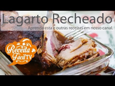 Lagarto Recheado (Como faz Lagarto Recheado?) - Receita Fácil
