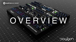 Video thumbnail for Glitchmachines - POLYGON - 01 Overview by Glitchmachines