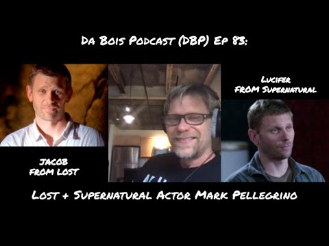 Da Bois Podcast: (DBP) Ep 83: Lost + Supernatural Actor Mark Pellegrino