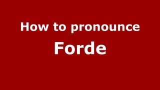 How to pronounce Forde