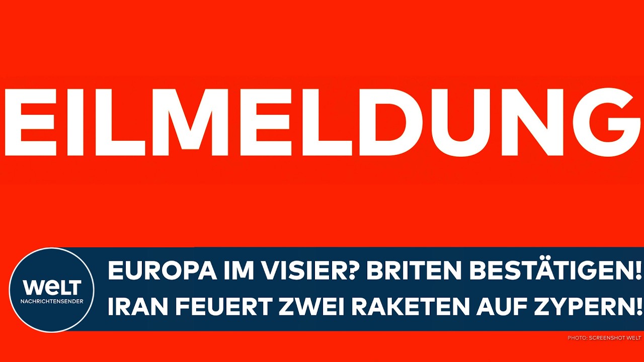 KRIEG IN NAHOST: Rückt Europa ins Visier? Briten bestätigen! Iran feuert zwei Raketen auf Zypern!
