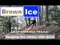 Leaves Become Slick As ICE 2 Essential Skills Braking Points Body Bike Separation Brown Ice