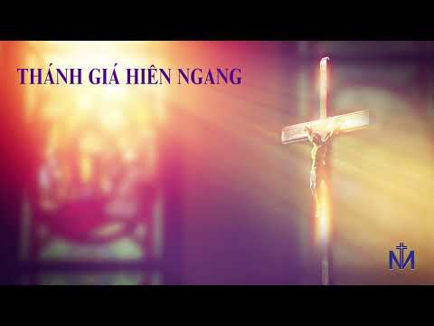 Thể hiện bởi Nhóm Nghệ thuật Thánh nhạc