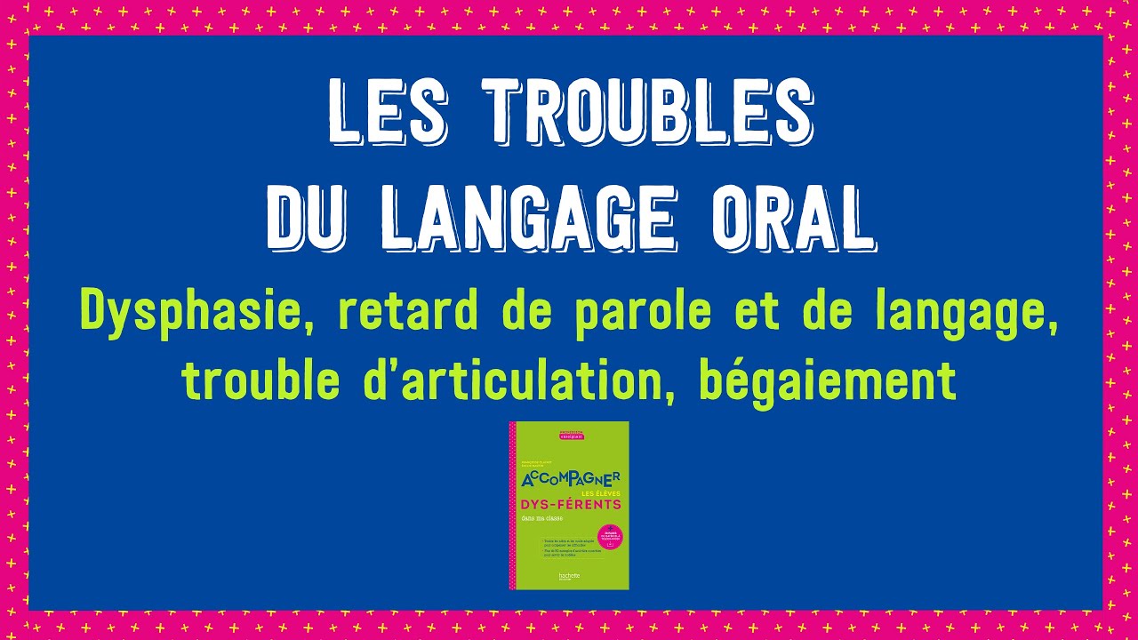 [Webinaire] Les troubles du langage oral