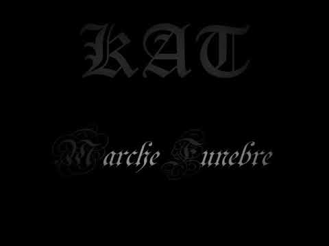 Arctheus Kat - KAT - Marche Funebre