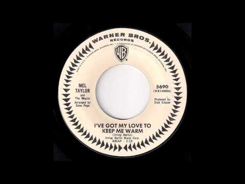 Mel Taylor - I've Got My Love to Keep Me Warm [Warner Bros.] 1966 Pop Jazz 45 Video