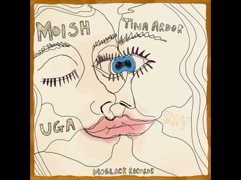 MoIsh Tina Ardor _ Uga  (Original Mix)