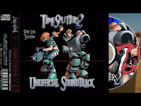 TimeSplitters 2 Full Soundtrack | Best Quality