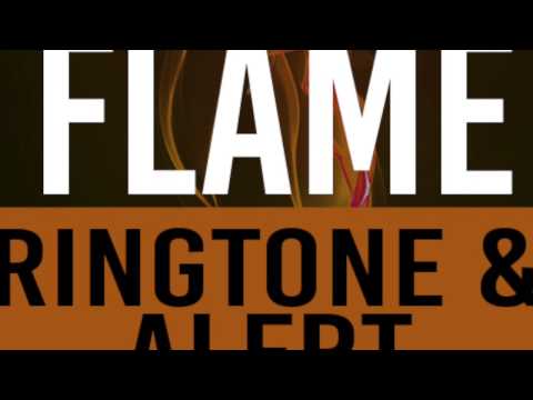 New Flame Ringtone and Alert Video