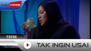 Download lagu Tere - Tak Ingin Usai | mp3 Download lagu Tere - Tak Ingin Usai | mp3