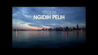 Download lagu Ngidih Pelih Yudi Krisna Lagu Minusone/Karaoke Nada Rendah mp3