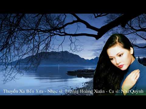 Thuyền xa bến xưa - Như Quỳnh