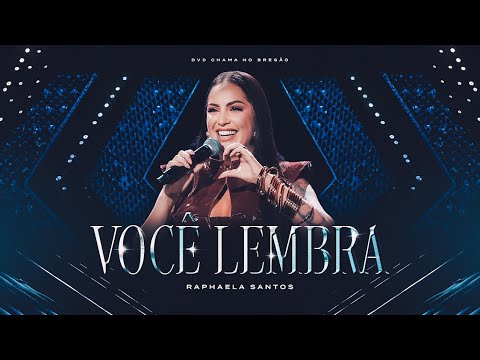 Raphaela Santos - Abertura - Você Lembra - Chama no Bregão - EP 1
