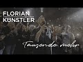 Florian Künstler - Tausende mehr (Live)