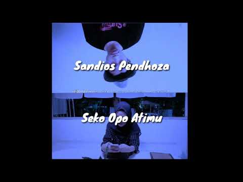 Sandios Pendhoza - Seko Opo Atimu  Lyric music video