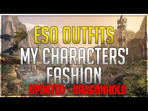 ESO Outfit Showcase - My Characters' Fashion (Dragonhold)