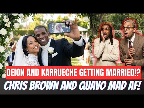 Deion Sanders And Karrueche Tran GETTING MARRIED? Chris Brown and Quavo Mad 😠 