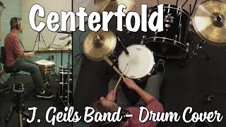 J. Geils Band - Centerfold Drum Cover
