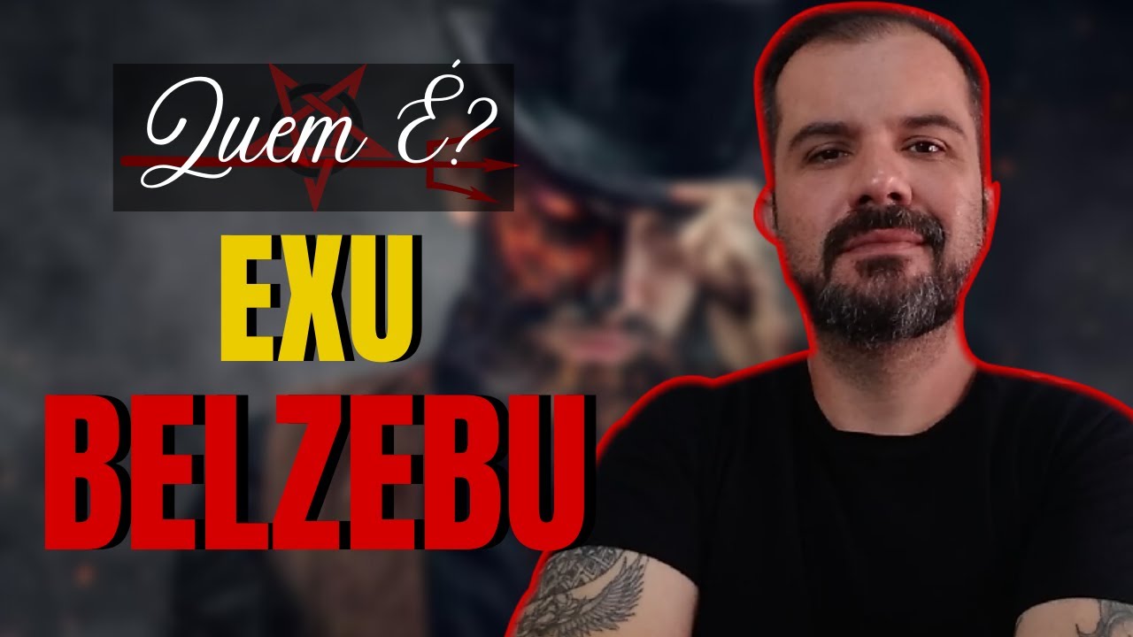 QUEM É? ESTUDO da FALANGE de EXU BELZEBU na UMBANDA.