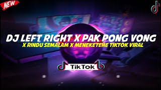 Download lagu DJ LEFT RIGHT X PAK PONG VONG X RINDU SEMALAM X MENEKETEHE TIKTOK VIRAL REMIX FULL BASS 2022 mp3 Download lagu DJ LEFT RIGHT X PAK PONG VONG X RINDU SEMALAM X MENEKETEHE TIKTOK VIRAL REMIX FULL BASS 2022 mp3