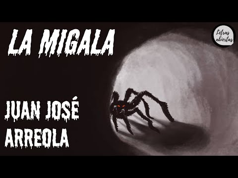 La migala | Juan José Arreola. Audiolibro