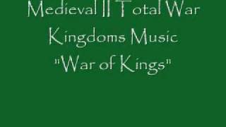 Download lagu Medieval II Total War Kingdoms Music 'War of Kings' mp3