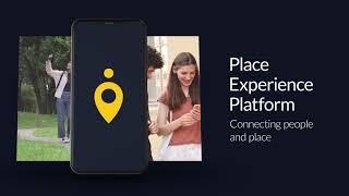 Place Experience Platform - features