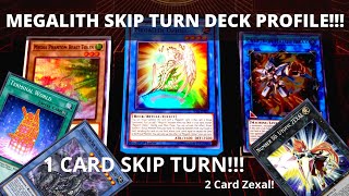 Megalith SKIP TURN!!! Deck Profile and Combo Tutorial October 2020