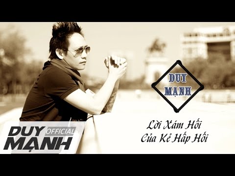 Lời sám hối của kẻ hấp hối - Duy Mạnh