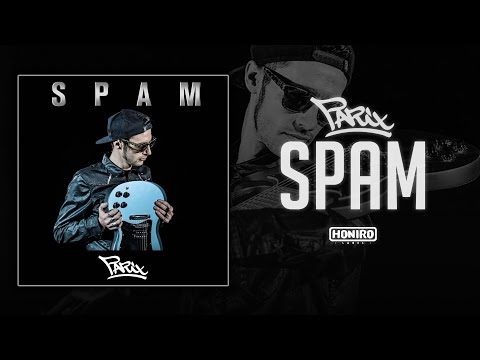 PARIX - 08 - SPAM ( LYRIC VIDEO )