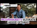 Matthew McConaughey interview: his ultimate Australian getaway