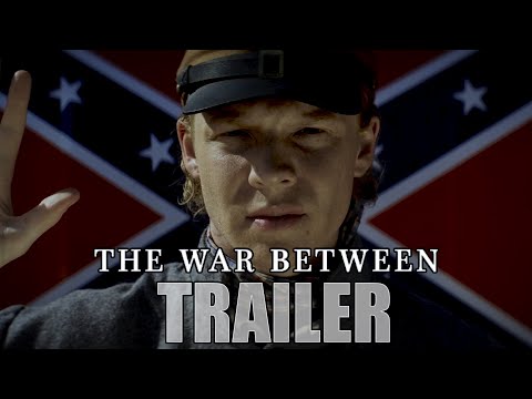 THE WAR BETWEEN Official Trailer (2025) American Civil War Drama