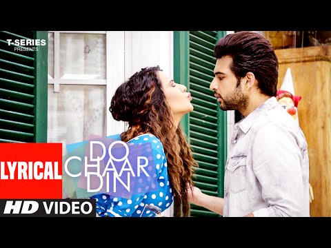 DO CHAAR DIN Lyrical Video Song | Karan Kundra‬,Ruhi Singh‬ | Rahul Vaidya RKV | Latest Hindi Song