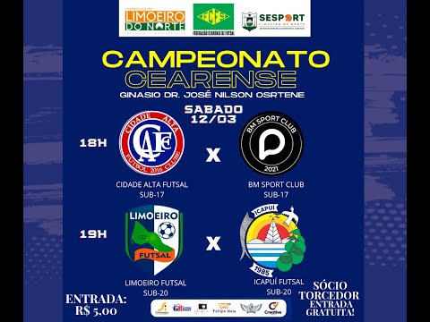 CAMPEONATO CEARENSE CIDADE ALTA/LIMOEIRO FUTSAL X BM SPORT