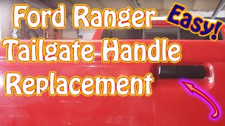 DIY How to Replace a Broken Tailgate Handle on a Ford Ranger Pickup Truck and Other Pickup Trucks