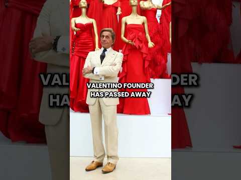 Valentino Founder Valentino Garavani Has Passed Away at 93 #news #fashion #valentino #model