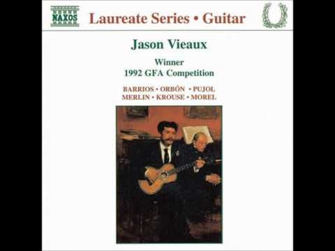 Jason Vieaux: Suite del Recuerdo - Carnavalito